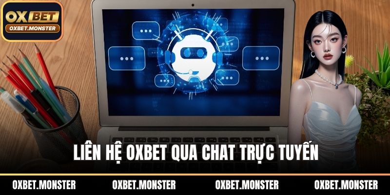 Liên Hệ OXBET – Hỗ Trợ Khách Hàng Mọi Lúc Mọi Nơi 24/7 1 Liên hệ OXBET qua chat trực tuyến